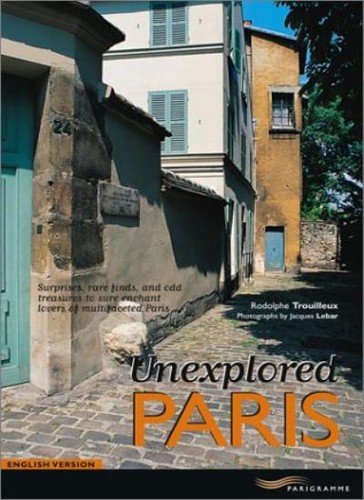 Unexplored paris 2003 - unexplored,