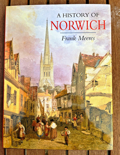 History norwich - a, of