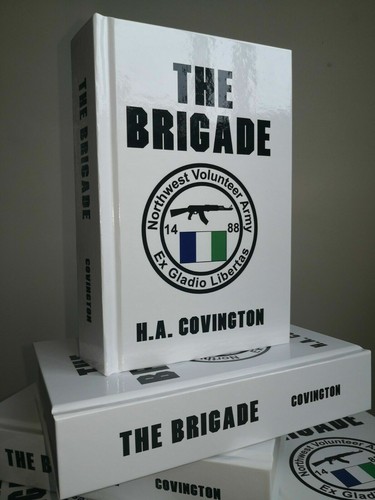 Harold covington the brigade - covington,