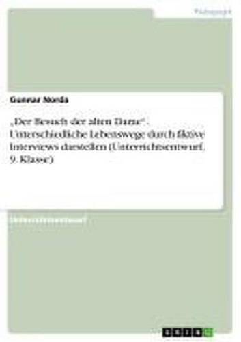 Der besuch alten dame - der, dame"